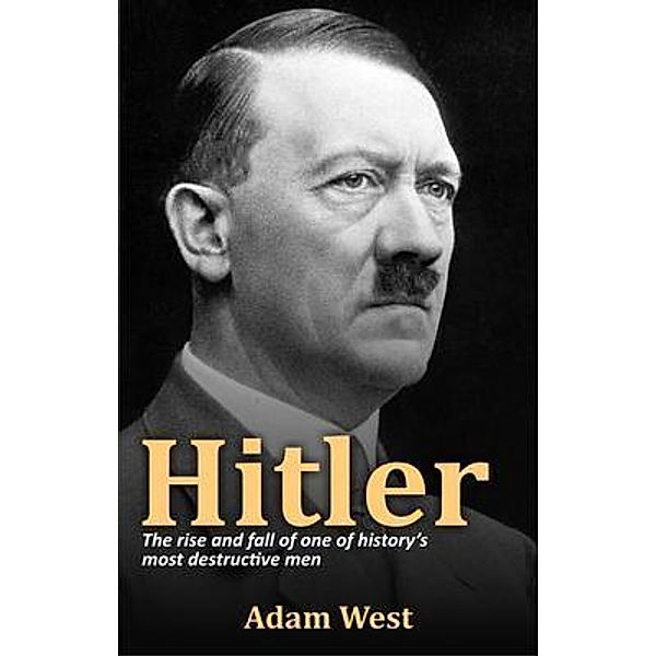 Hitler / Ingram Publishing, Adam West, Tbd