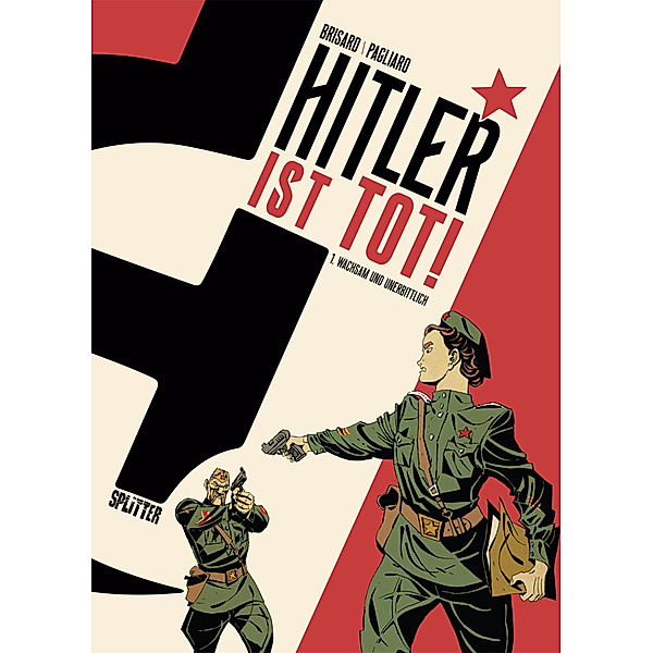 Hitler ist tot. Band 1, Jean-Christophe Brisard