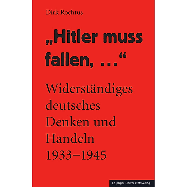 Hitler muss fallen, ..., Dirk Rochtus