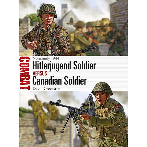 Hitlerjugend Soldier vs Canadian Soldier, David Greentree