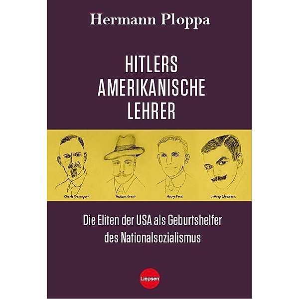 Hitlers amerikanische Lehrer, Hermann Ploppa