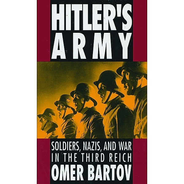 Hitler's Army, Omer Bartov