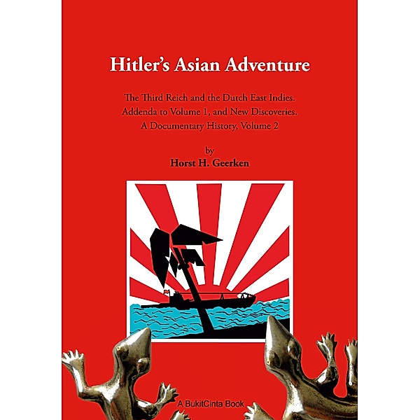 Hitler's Asian Adventure 2 / Hitlers Asian Adventure 2 Bd.2, Horst H. Geerken