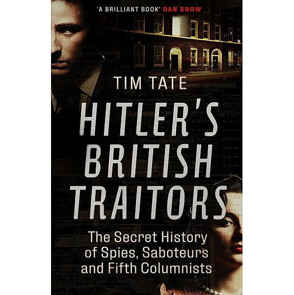 Hitler's British Traitors, Tim Tate