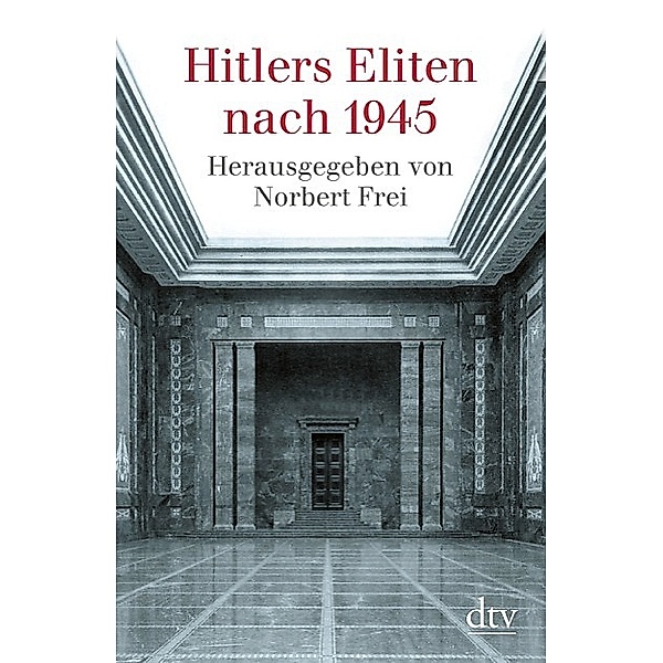 Hitlers Eliten nach 1945