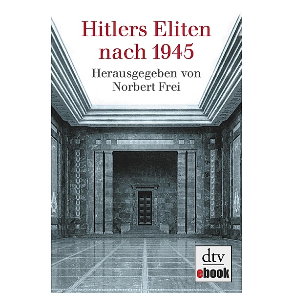 Hitlers Eliten nach 1945