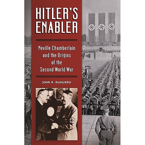 Hitler's Enabler, John Ruggiero