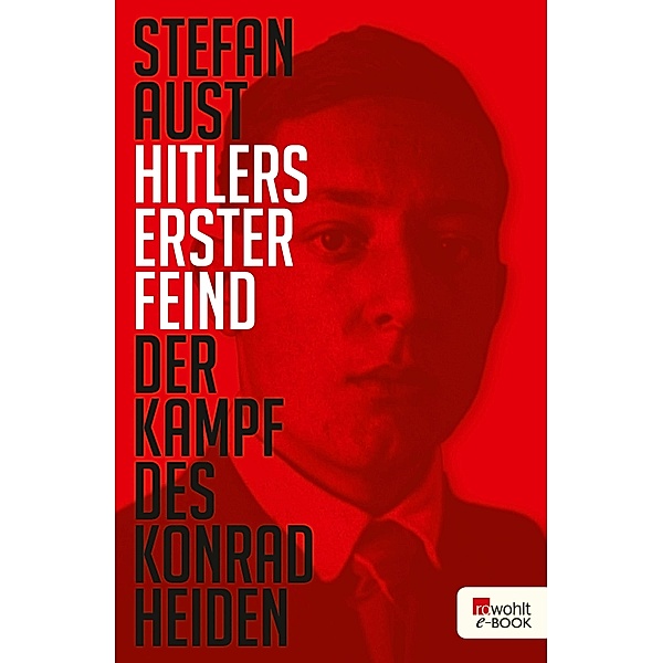 Hitlers erster Feind, Stefan Aust