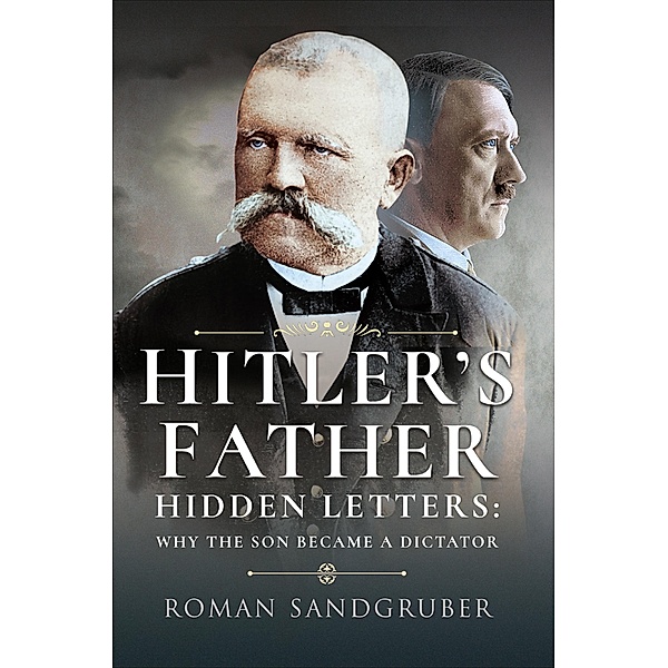 Hitler's Father, Roman Sandgruber