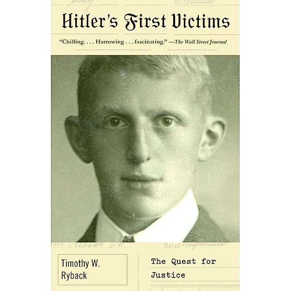 Hitler's First Victims, Timothy W. Ryback