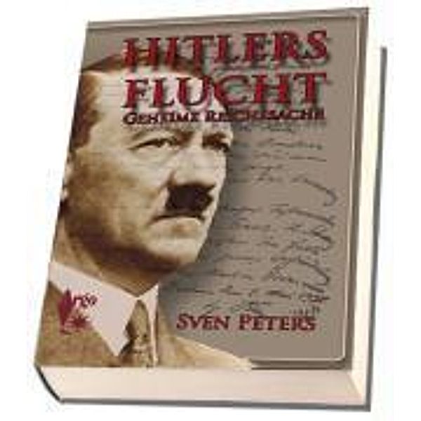 Hitlers Flucht, Sven Peters