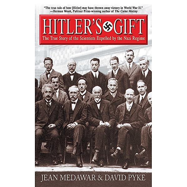 Hitler's Gift, Jean Medawar, David Pyke