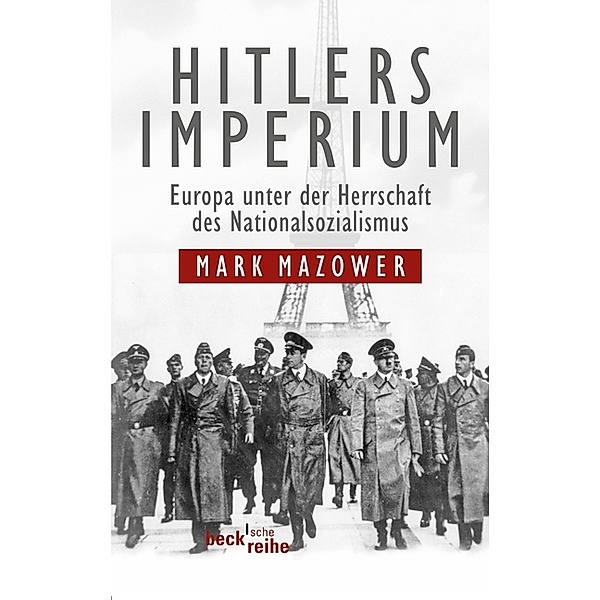 Hitlers Imperium, Mark Mazower