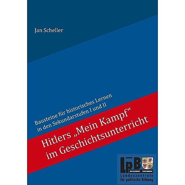 Hitlers Mein Kampf im Geschichtsunterricht, Jan Scheller