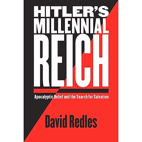 Hitler's Millennial Reich, David Redles