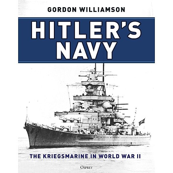 Hitler's Navy, Gordon Williamson