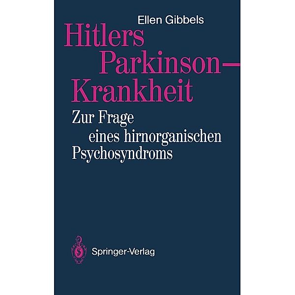 Hitlers Parkinson-Krankheit, Ellen Gibbels