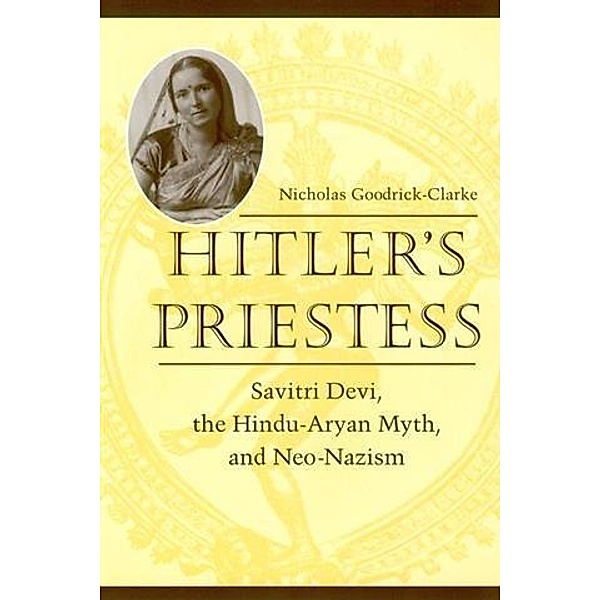 Hitler's Priestess, Nicholas Goodrick-Clarke