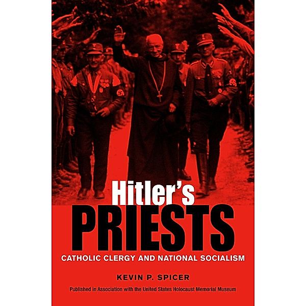 Hitler's Priests, Kevin Spicer