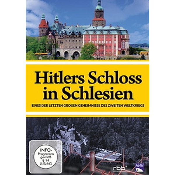 Hitlers Schloss in Schlesien