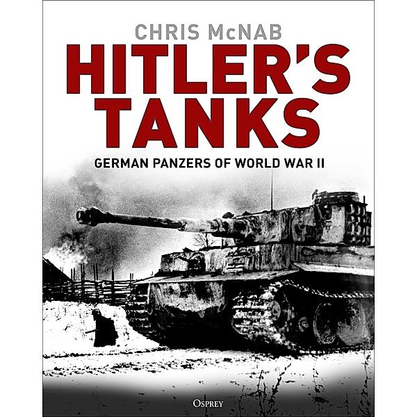 Hitler's Tanks, Chris Mcnab