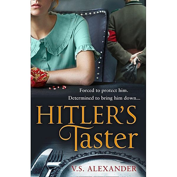 Hitler's Taster, V. S. Alexander