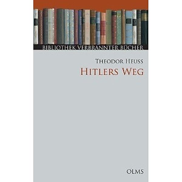 Hitlers Weg, Theodor Heuss