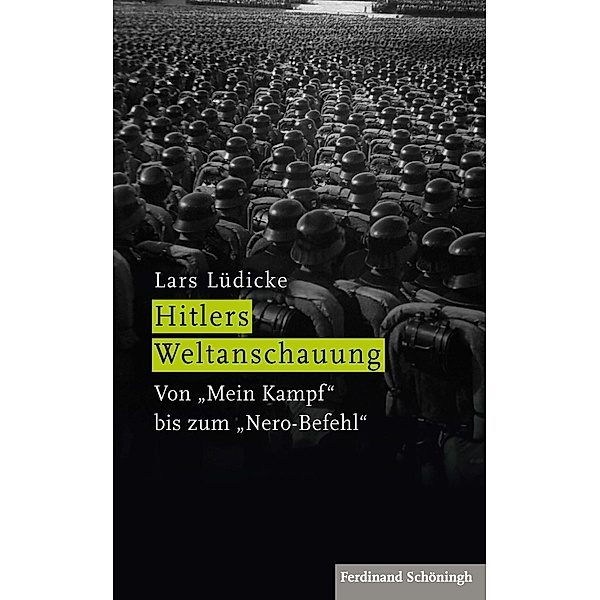 Hitlers Weltanschauung, Lars Lüdicke