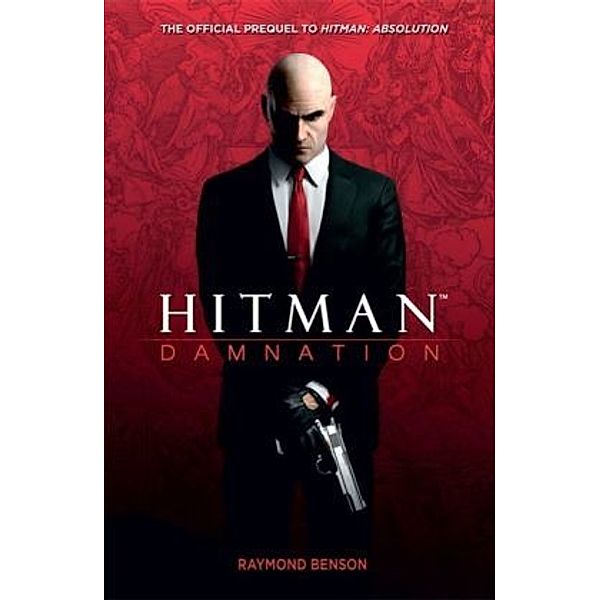 Hitman - Damnation, Raymond Benson