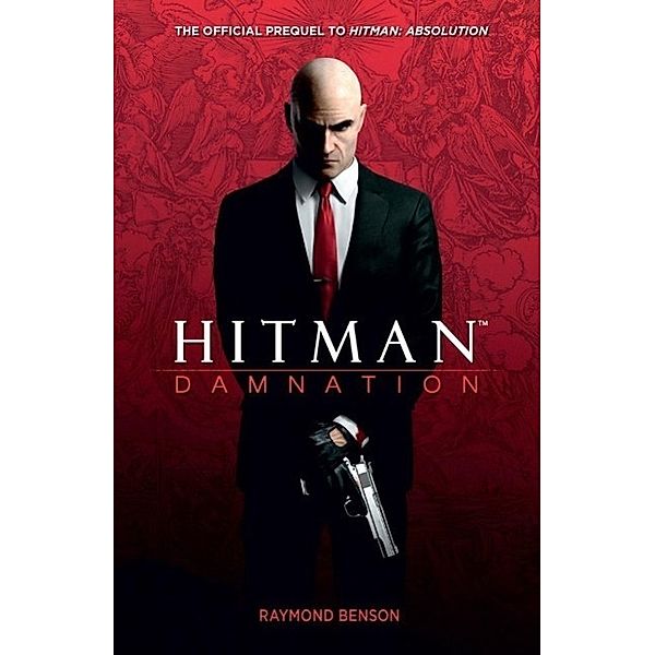 Hitman: Damnation, Raymond Benson