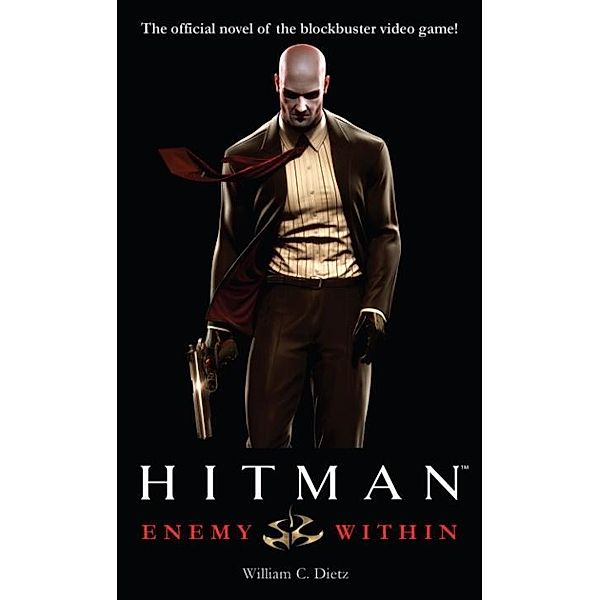 Hitman: Enemy Within / Hitman Bd.1, William C. Dietz