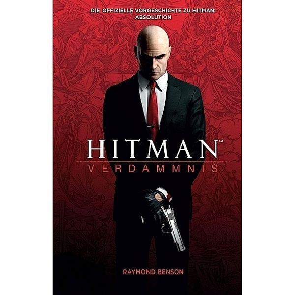 Hitman - Verdammnis, Raymond Benson