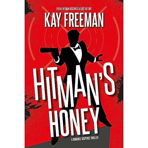 Hitman's Honey, Kay Freeman