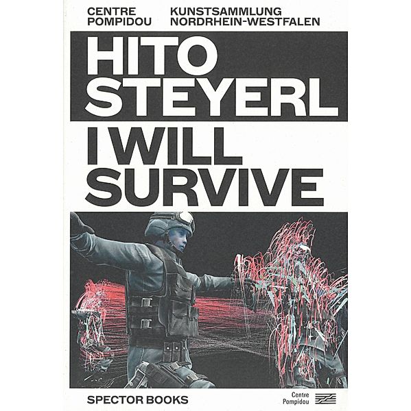 Hito Steyerl: I Will Survive