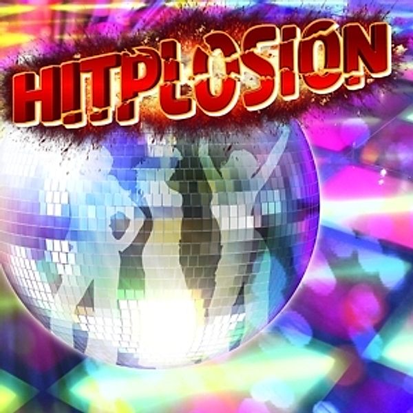 Hitplosion - 70's Party Hits, Diverse Interpreten