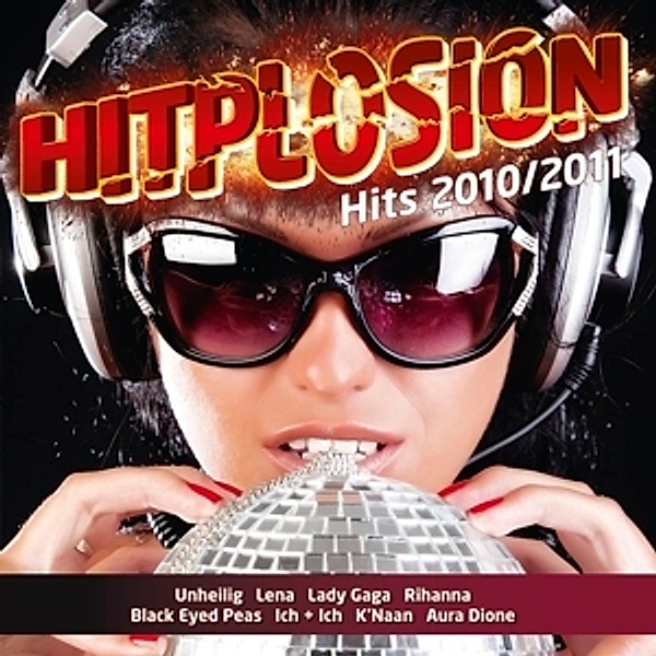 Hitplosion - Hits 2010/2011, Diverse Interpreten
