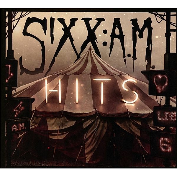 Hits, Sixx:A.M.