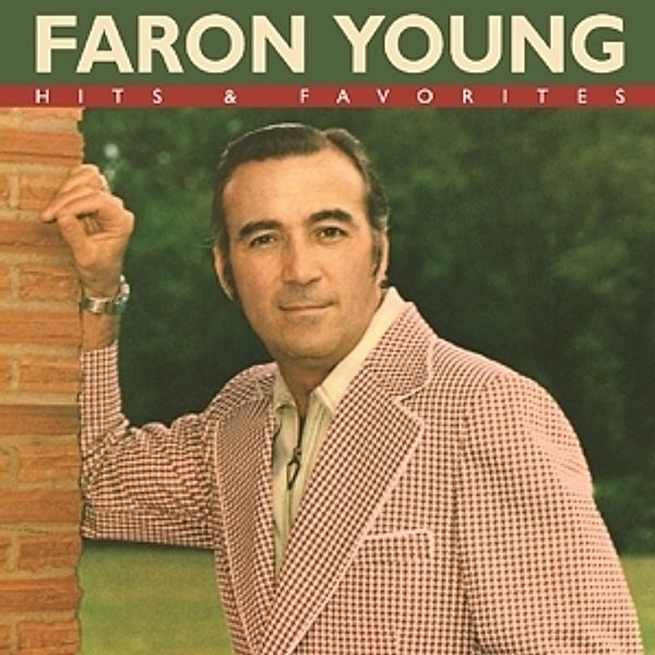 Hits & Favorites, Faron Young