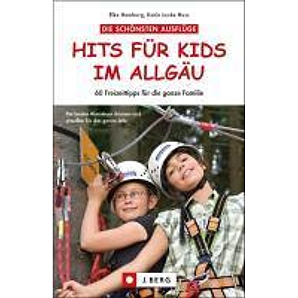 Hits für Kids im Allgäu, Elke Homburg, Karin Lucke-Huss