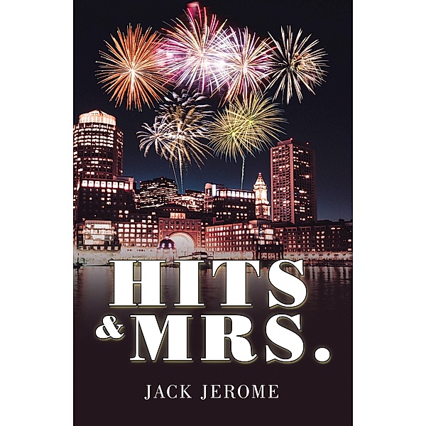 HITS & MRS., Jack Jerome