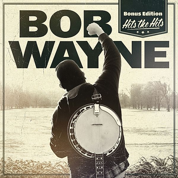 Hits The Hits (Bonus Edition), Bob Wayne