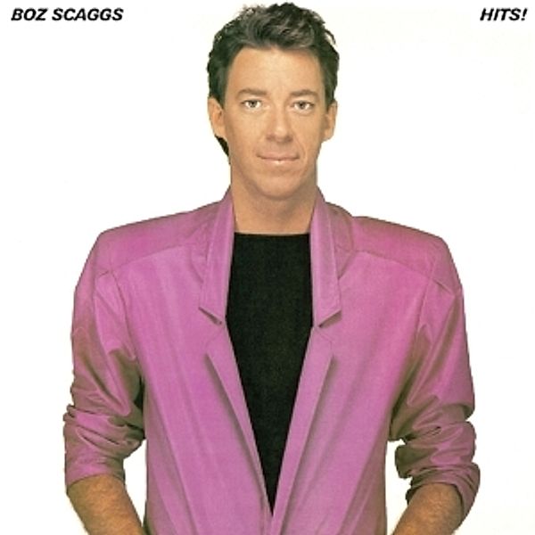 Hits! (Vinyl), Boz Scaggs