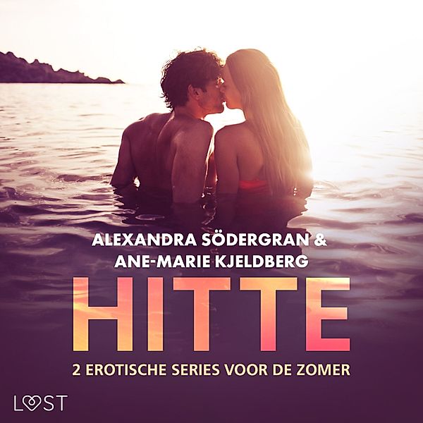 Hitte: 2 erotische series voor de zomer, Ane-Marie Kjeldberg, Alexandra Södergran