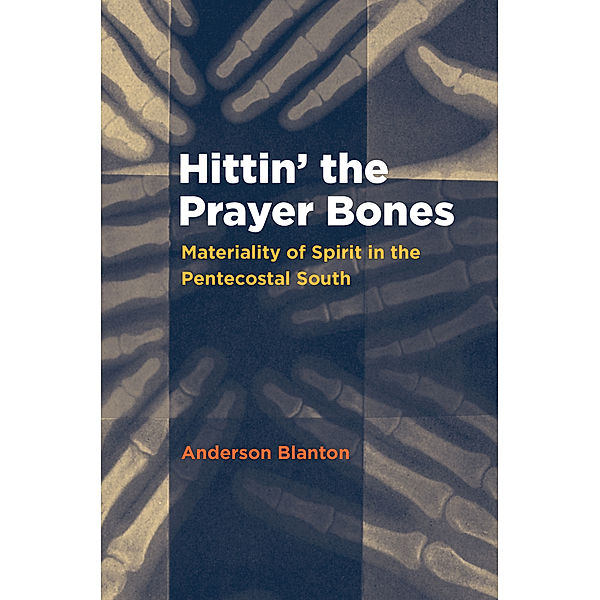 Hittin' the Prayer Bones, Anderson Blanton