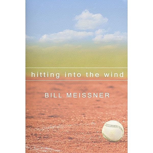 Hitting into the Wind, William Meissner