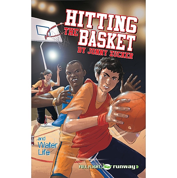 Hitting the Basket / Badger Learning, Jonny Zucker