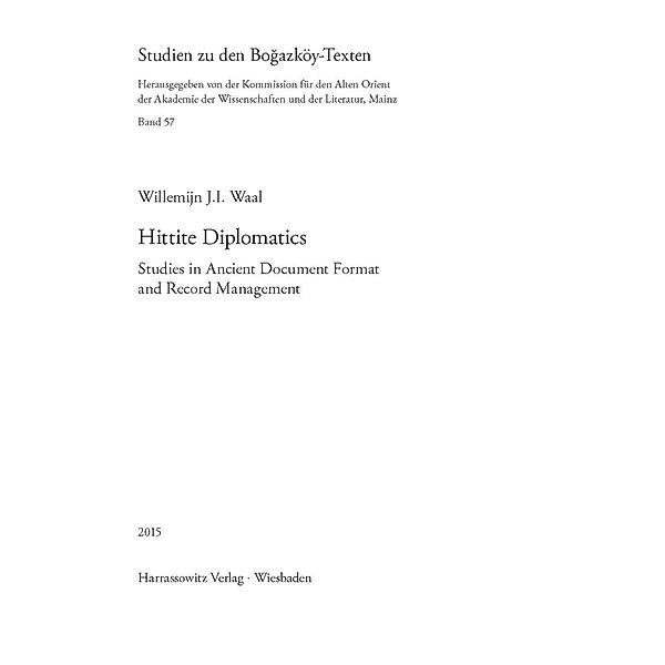 Hittite Diplomatics, Willemijn J.I. Waal