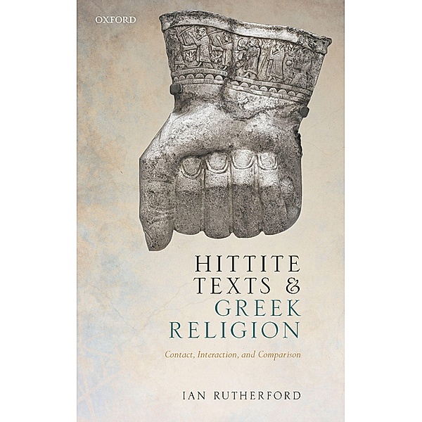 Hittite Texts and Greek Religion, Ian Rutherford