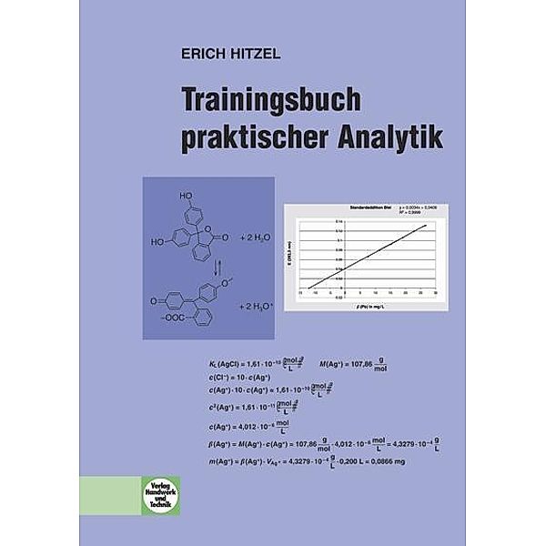 Hitzel, E: Trainingsbuch praktischer Analytik, Erich Hitzel