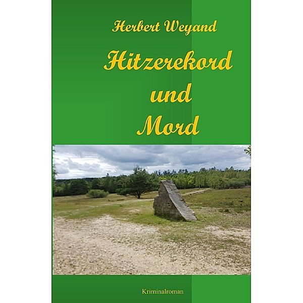 Hitzerekord und Mord (KHK Claudia Plum), Herbert Weyand